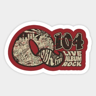 Q104 FM Live Album Rock 1972 Sticker